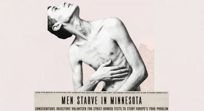 «Голодный» Миннесотский эксперимент показал, что происходит с телом на жестких диетах